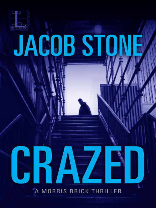 Title details for Crazed by Jacob Stone - Available